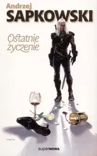 Ostatnie Ејyczenie