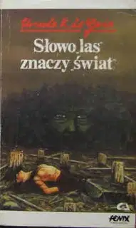 SЕ‚owo вЂћlasвЂќ znaczy вЂћЕ›wiatвЂќ