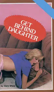 Get behind daughter