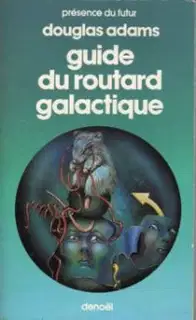 Le guide du routard galactique