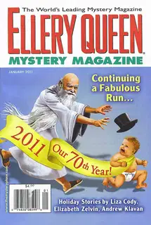 Ellery QueenвЂ™s Mystery Magazine. Vol. 137, No. 1. Whole No. 833, January 2011
