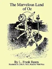 The Marvelous Land of Oz