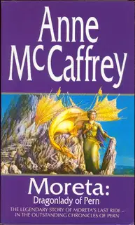 Moreta - Dragonlady of Pern