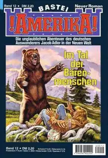 Im Tal der BГ¤renmenschen