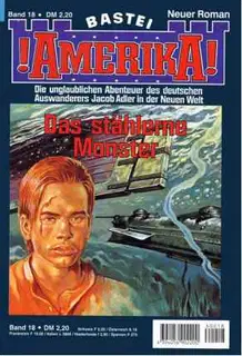 Das stГ¤hlerne Monster