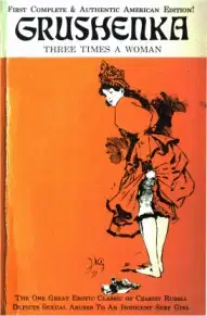 Grushenka. Three Times a Woman