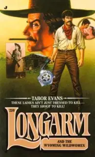 Longarm & the Wyoming Wildwomen