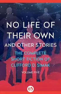 No Life of Their Own And Other Stories