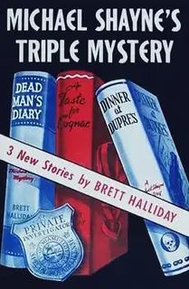 Michael ShayneвЂ™s Triple Mystery