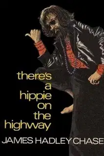 ThereвЂ™s a Hippie on the Highway