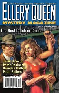 Ellery QueenвЂ™s Mystery Magazine. Vol. 122, Nos. 3 & 4. Whole Nos. 745 & 746, September/October 2003